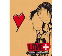 Seneca & Leandro Barsotti | Love+