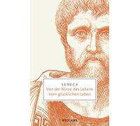 Seneca Marion Giebel Von der Kürze des Lebens · Vom glücklichen Leb (Tascabile)