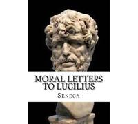 Seneca Moral Letters to Lucilius (Tascabile)