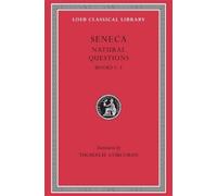 Seneca Natural Questions, Volume I (Copertina rigida) Loeb Classical Library
