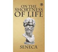 Seneca On the Shortness of Life (Copertina rigida)
