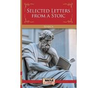 Seneca Selected Letters from a Stoic (Tascabile)