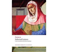 Seneca Selected Letters (Tascabile) Oxford World's Classics