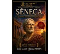 SÉNECA - SIGNATURE EDITION: La Filosofía contra el caos del poder