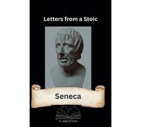 Seneca Stoic Letters from a Stoic (Tascabile)
