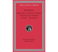 Seneca Tragedies, Volume I (Copertina rigida) Loeb Classical Library