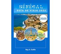 Senegal Guía de viaje 2025