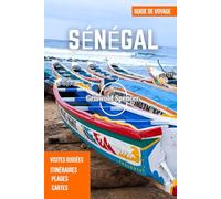 SÉNÉGAL GUIDE DE VOYAGE 2025-2026
