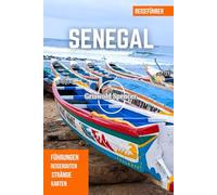 SENEGAL REISEFÜHRER 2025-2026