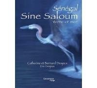 Sénégal: Sine Saloum. Terre et mer