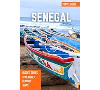 SENEGAL TRAVEL GUIDE 2025-2026