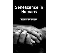 Senescence in Humans (Copertina rigida)
