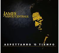 Senese James & Napoli Centrale - Aspettanno 'O Tiempo