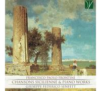 Senfett Giuseppe - Chansons Sicilienne & Piano Works