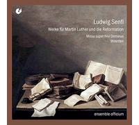 Senfl, Ludwig - Oeuvres Pour Martin Luther Et La Re