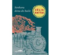 Senhora Dona do Baile (Em Portuguese do Brasil)