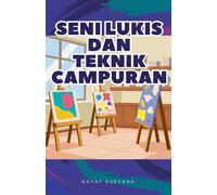 Seni Lukis dan Teknik Campuran