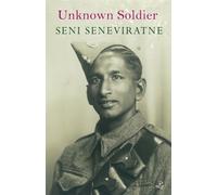 Seni Seneviratne Unknown Soldier (Tascabile)