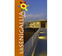 Senigallia in tasca. Arte cultura territorio. Ediz. italiana e inglese