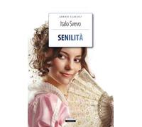 Senilità. Ediz. integrale