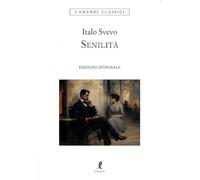 Senilità. Ediz. integrale