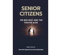 Senior Citizens on Bed Rest and the Youths Also