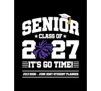 Senior Class of 2027 - July 2026 - June 2027 Student Planner: Senior 2027 School Assignment Book (Cheerleading Purple Pom Poms Cover)
