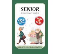 Senior Crossword Puzzles: Crossword Puzzles with Easy to Read Print about Seniors, 1950s, Retirees and More I 6x9 inches, 120 pages I 50+ Puzzles … ... Gift for Loved Ones, birthdays and holidays
