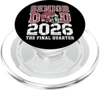 Senior Football Dad Father The Final Trimestre 2026 Game Day PopSockets PopGrip per MagSafe
