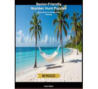Senior-Friendly Number Hunt Puzzles: Clear Grids for Stress-Free Solving