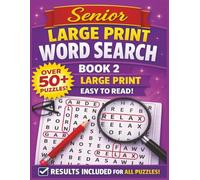Senior Large Print Word Seach: Book 2 of 3, Over 50+ Puzzles, Easy to Ready, Solutions at the back.