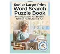 Senior Large-Print Word Search Puzzle Book: Relaxing, Easy-to-Read Puzzles for Brain Health, Focus & Fun