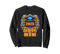 Senior Mom 2025 Proud Mom Class del 2025 Mom of the Graduate Felpa