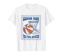 Senior Mom L'Ultimo Quarto di Pallacanestro Senior Notte Maglietta