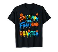 Senior Mom The Final Quarter Basket Drip Maglietta