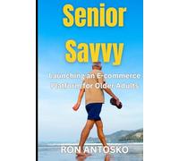 Senior Savvy: Launching an E-commerce Platform for Older Adults