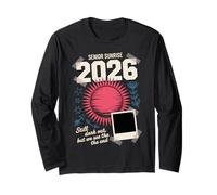 Senior Sunrise 2026 Citazione Divertente Classe di Laurea 2026 Maglia a Manica