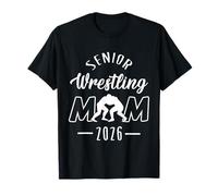 Senior Wrestling Mamma 2026 Senior Mamma Classe Di 2026 Maglietta