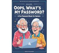 Seniors Password Memory: Usernames, Accounts and Password-Book for Seniors