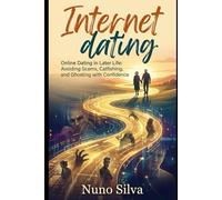 Seniors Safe and Sound: Online Dating in Later Life: Avoiding Scams, Catfishing, and Ghosting with Confidence