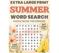 Seniors Summer Word Find: Extra Large Print Summertime Word Search Book with 100 Easy to Read Puzzles in 40 pt font - Fun Activity to Relax, Unwind or Gift Someone you Love