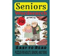 Seniors Word Search Puzzle Book: Word Searches with Easy to Read Print about Seniors, Retirement, Vacations, and More | 6x9 inches, 110 pages | 50+ ... Holidays, Road Trips, and Free Times.