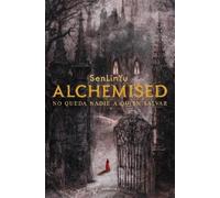 SenLinYu Alchemised (Spanish Edition) (Tascabile)