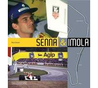 Senna & Imola: Una storia nella storia. Ediz. bilingue italiano/inglese