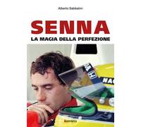 Senna. La magia della perfezione