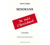 Senofane. L'antidio - Giuffrè Valerio