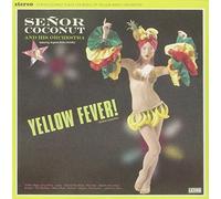 Senor Coconut - Yellow Fever