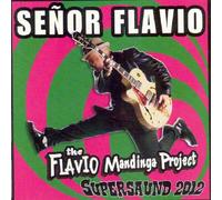 SENOR FLAVO - SUPERSAUND 2012