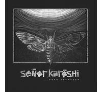 Senor Karoshi - Oder Deswegen
