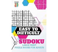 Senor Sudoku Easy to Difficult Sudoku Large Print Puzzle Books for A (Tascabile)